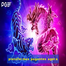 plataformas pagantes agora